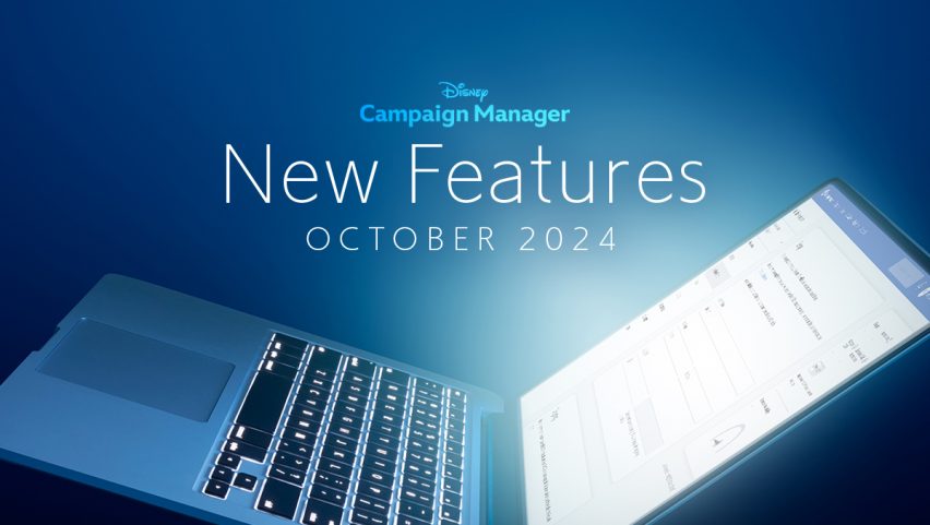 Laptop featuring new features from Disney Campaign Manager